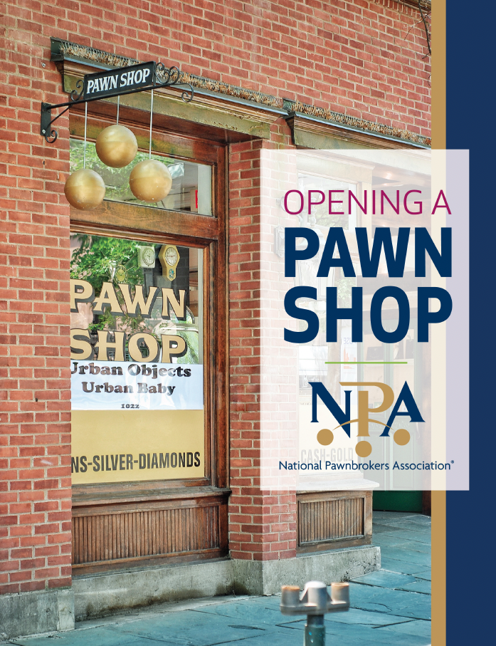 Opening a Pawn Shop National Pawnbrokers Association